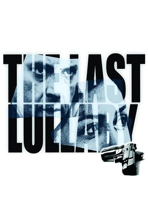 Watch Full Movie: The Last Lullaby (2008)