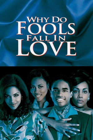 Watch Free Why Do Fool Fall In Love 1998