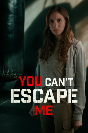 Watch Free You Cant Escape Me (2023)