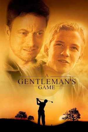 Watch Full Movie: A Gentlemans Game (2002)