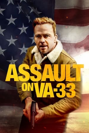 Watch Free Assault on VA33 (2021)