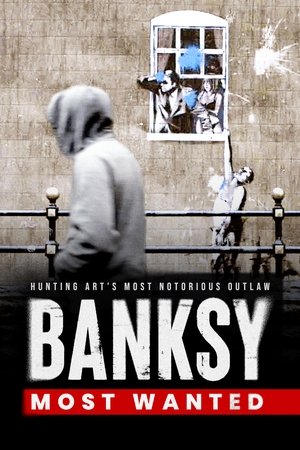 Watch Free Banksy Most Wanted (2020)