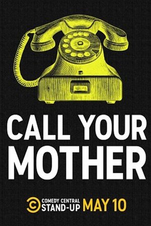 Watch Free Call Your Mother (2020)