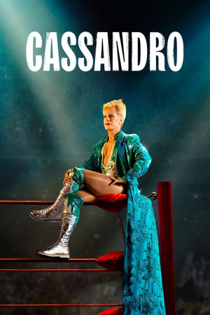 Watch Free Cassandro (2023)