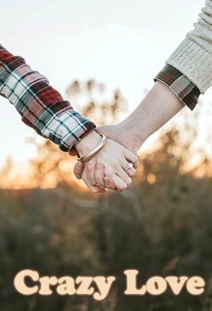 Watch Free Crazy Love (2018-)