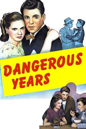 Watch Free Dangerous Years (1947)