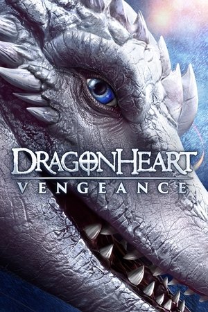 Watch Free Dragonheart Vengeance (2020)