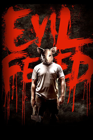 Watch Free Evil Feed (2013)