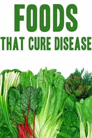 Watch Free Foods That Cure Disease (2018)