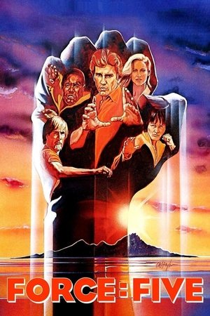Watch Free Force: Five (1981)