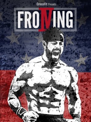 Watch Free Froning: The Fittest Man in History (2015)