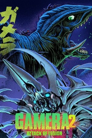 Watch Free Gamera 2 Attack of the Legion (1996)