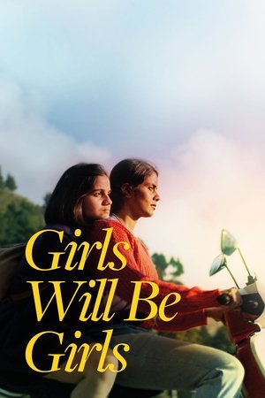 Watch Free Girls Will Be Girls (2024)