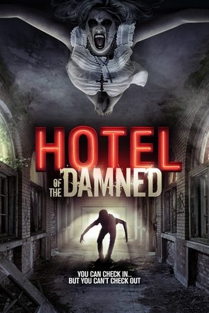 Watch Free Hotel of the Damned (2016)
