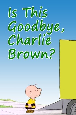 Watch Free Is This Goodbye, Charlie Brown (1983)