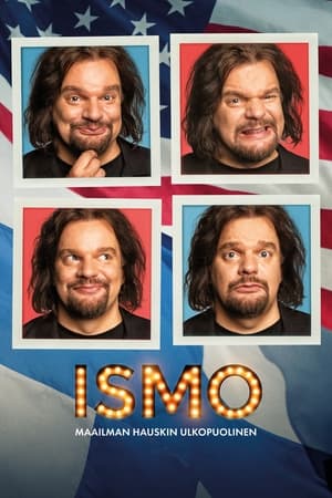 Watch Free Ismo maailman hauskin ulkopuolinen (2024)