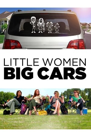 Watch Free Little Women, Big Cars (2012)