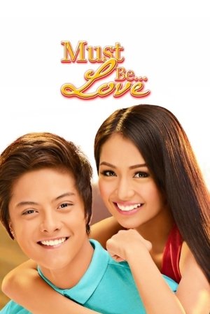 Watch Free Must Be Love (2013)