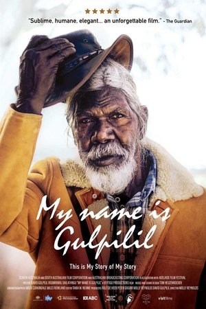 Watch Free My Name is Gulpilil (2021)