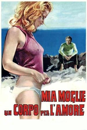 Watch Free My Wife, a Body to Love (1973)