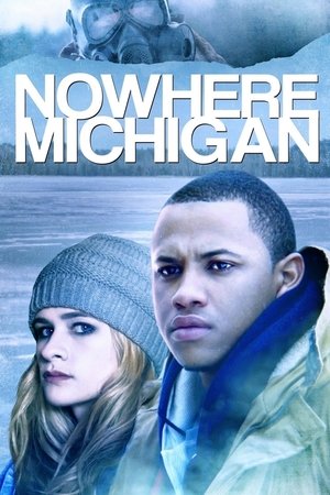 Watch Free Nowhere, Michigan (2017)