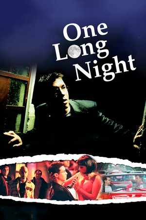 Watch Free One Long Night (2007)