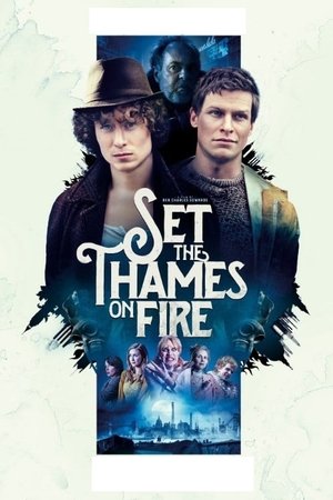 Watch Free Set the Thames on Fire (2015)