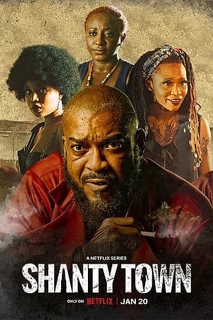 Watch Free Shanty Town (2023-)
