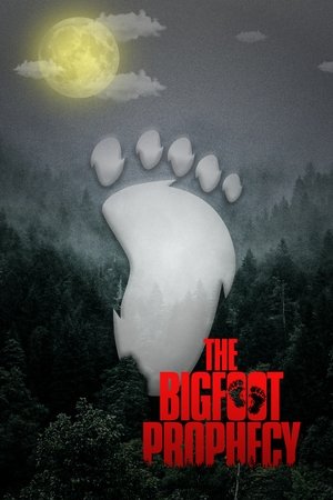 Watch Free The Bigfoot prophecy (2024)