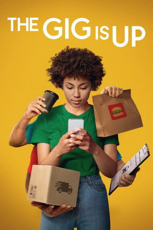 Watch Free The Gig Is Up (2021)