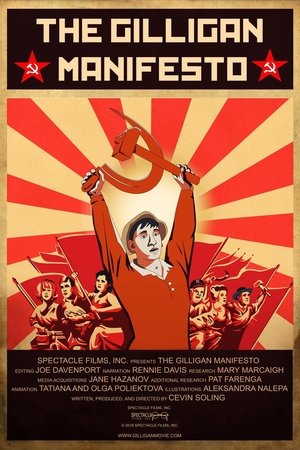 Watch Free The Gilligan Manifesto (2018)