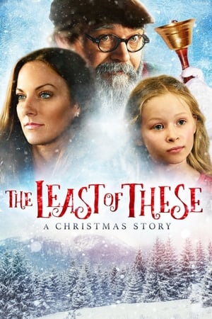 Watch Free The Least of These: A Christmas Story (2018)