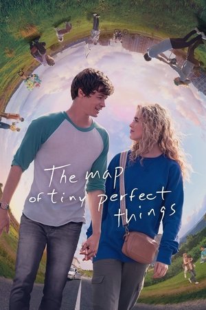 Watch Free The Map of Tiny Perfect Things (2021)