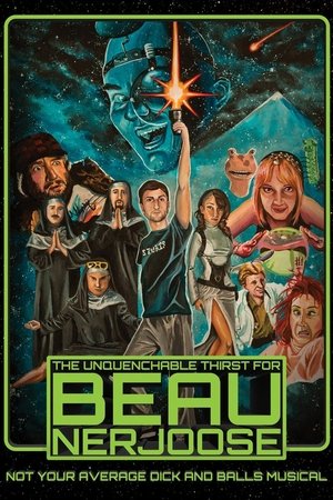 Watch Full Movie: The Unquenchable Thirst for Beau Nerjoose (2015)