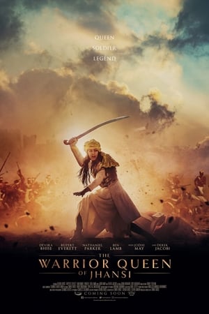 Watch Free The Warrior Queen of Jhansi (2019)