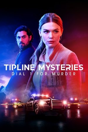 Watch Free Tipline Mysteries Dial 1 for Murder (2024)