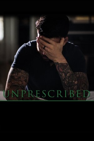 Watch Full Movie: Unprescribed (2020)