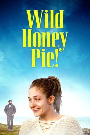 Watch Free Wild Honey Pie (2018)