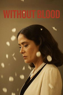 Watch Free Without Blood (2024)