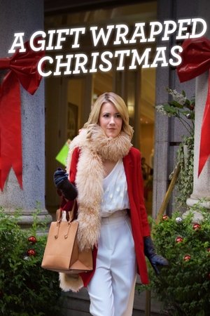 Watch Free A Gift Wrapped Christmas (2015)