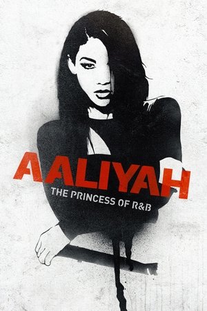 Watch Free Aaliyah: The Princess of R&B (TV Movie 2014)