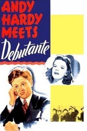 Watch Free Andy Hardy Meets Debutante (1940)