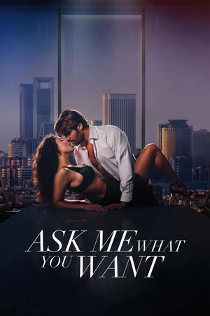 Watch Free Ask Me What You Want (2024)