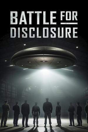 Watch Free Battle for Disclosure (2024)
