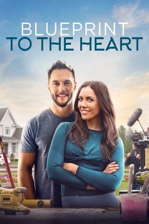 Watch Free Blueprint to the Heart (2020)