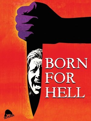 Watch Free Born for Hell (1976)
