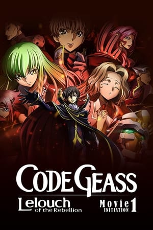 Watch Free Code Geass Lelouch of the Rebellion I Initiation (2017)