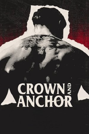 Watch Free Crown and Anchor (2018)