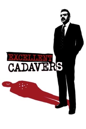 Watch Free Excellent Cadavers (1999)