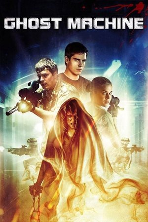 Watch Free Ghost Machine (2009)